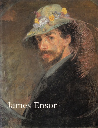 James Ensor. Musee du petit Palais, 27 avril - 22 juillet 1990