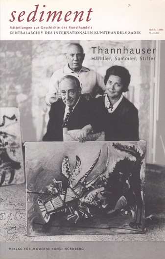 sediment. Mitteilungen zur Geschichte des Kunsthandels. Heft 11 - 2006