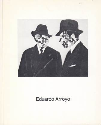 Eduardo Arroyo. Ausstellung Hasenclever 1980