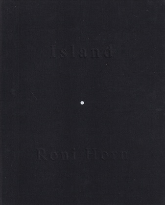 Roni Horn. To Place III. Lava [signiert/ signed]