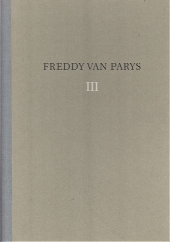 Freddy Van Parys III [3]. Reflexion/ reflection
