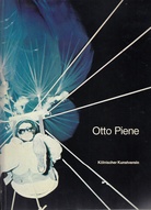 Otto Piene. 9.12. 1973 - 27.1. 1974, Kölnischer Kunstverein