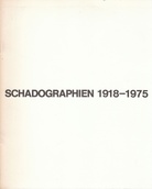 Schadographien 1918-1975. Photogramme von Christian Schad