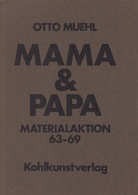 Mama & Papa. Materialaktion 63-69