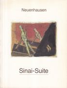 S. Neuenhausen. Sinai-Suite. 44 Aquarelle - Gouachen - Zeichnungen - Collagen