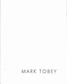 Mark Tobey. Graphische Arbeiten