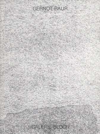 GERNOT BAUR. ZEICHNUNGEN 1974 - 1981