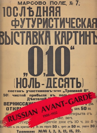 Russian Avant-Garde 1908-1922