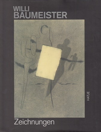 WILLI BAUMEISTER. Zeichnungen