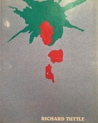 Richard Tuttle. CHAOS, DIE/ THE FORM
