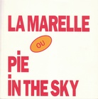 LARWENCE WEINER. LA MARELLE OU PIE IN THE SKY