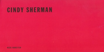 CINDY SHERMAN. NEUE ARBEITEN. Monika Sprüth Galerie Köln, 21. September - 3. November 1990 [invitation card/ Einladungskarte]