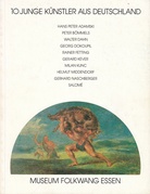 10 junge Künstler aus Deutschland. Museum Folkwang Esssen, 5.2.-21.3.1982