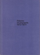 Palermo. Druckgraphik 1970 - 1974
