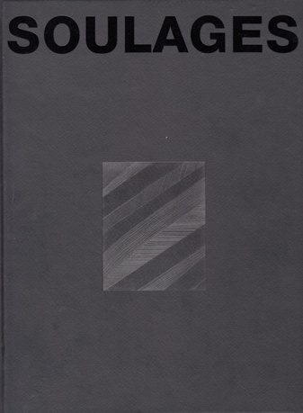 Pierre Soulages. Malerei als Farbe und Licht