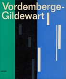 Vordemberge-Gildewart. Mensch und Werk