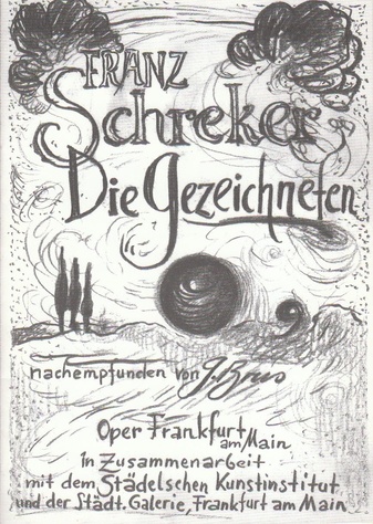 Franz Schreker: Die Gezeichneten