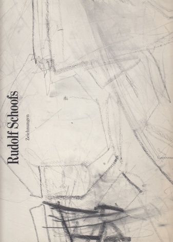 Rudolf Schoofs. Zeichnungen