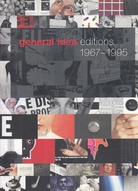 general idea. editions 1967 - 1995