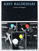 Coosje van Bruggen. John Baldessari