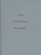Thirty-xis Poems by TU FU translated by KENNETH REXROTH with twenty-five Etchings by BRICE MARDEN