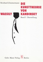 DIE KUNSTTHEORIE VON KANDINSKY. Band 1: Darstellung/ Band 2: Dokumentation