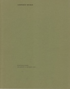 A SELECTION OF WORKS WITH COMMENTARY BY / EINE WERKAUSWAHL MIT EINEM KOMMENTAR VON R.H. FUCHS