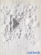 rut bryk. 11 april t/m 18 mei 1970. Stedelijk Museum Amsterdam. Catalogusnummer 481
