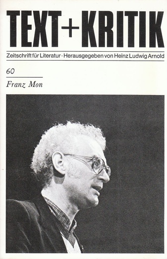 Text+Kritik. Zeitschrift für Literatur. Heft Nr. 60. Franz Mon