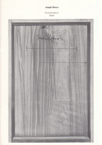 Joseph Beuys. Zeichnungen/ Kleine Objekte. Kunstmuseum Basel, Kupferstichkabinett, 5. Juli bis 31. August 1969