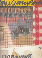 Robert Rauschenberg. Zeichnungen, Gouachen, Collagen 1949 bis 1979