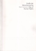 Dani Karavan. Straße der Menschenrechte/ Way of Human Rights