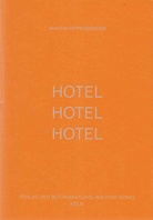 Hotel Hotel Hotel. Nr. 135 monogrammiert M.K. 95