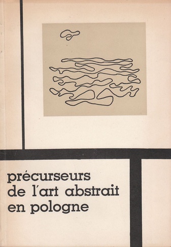 Précurseurs de l'art abstrait en Pologne. Novembre-Décembre 1957, Galerie Denise René