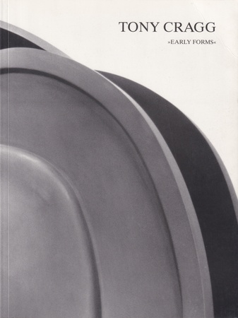 TONY CRAGG. EARLY FORMS