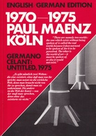 1970-1975. Paul Maenz Köln