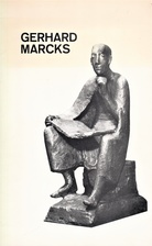 GERHARD MARCKS. WERKE DER KÖLNER JAHRE 1950 BIS 1969. KÖLNISCHER KUNSTVEREIN, 6. MAI BIS 8. JUNI 1969