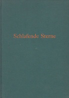 Schlafende Sterne