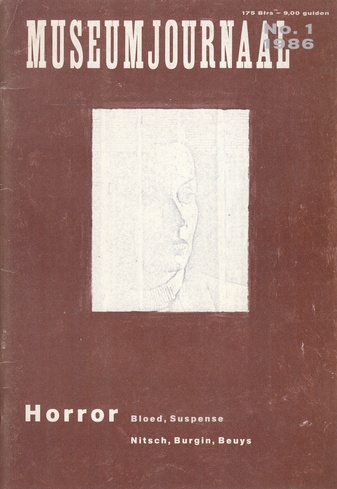 MUSEUMJOURNAAL No. 1/ 1986. Horoor. Bloed, Suspense. Nitsch, Burgin, Beuys
