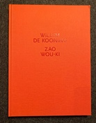 WILLEM DE KOONING/ ZAO WOU-KI