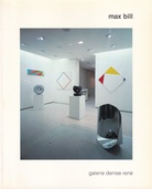 max bill. galerie denise rene, paris, mai - juin 1990