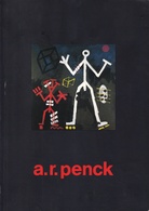 A.R. Penck. Nationalgalerie Berlin, Staatl. Museen Preuß. Kulturbesitz, 22.4. - 5.6.1988; Kunsthaus Zürich 24.6. - 14.8.1988