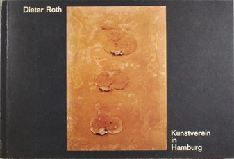 Dieter Roth. Originale 1946-74