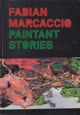 FABIAN MARCACCIO. PAINTANT STORIES