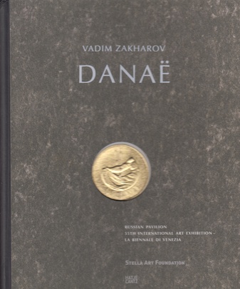 VADIM ZAKHAROV. DANAË