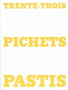 Trente-Trois Pichets Pastis