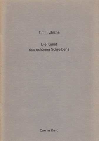 Timm Ulrichs. Die Kunst des schönen Schreibens