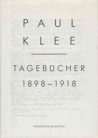 Paul Klee - Tagebücher 1898 - 1918 | stefan schuelke fine