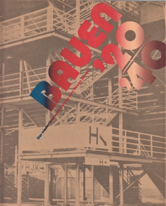 BAUEN '20 - '40. Der niederländische Beitrag zum Neuen Bauen