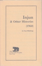 Injun & Other Histories (1960) by Claes Oldenburg. A Great Bear Pamphlet # 4